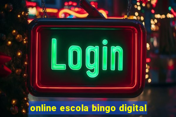 online escola bingo digital